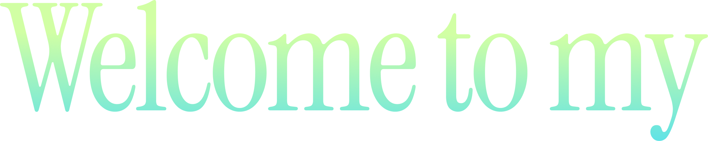 welcome to my